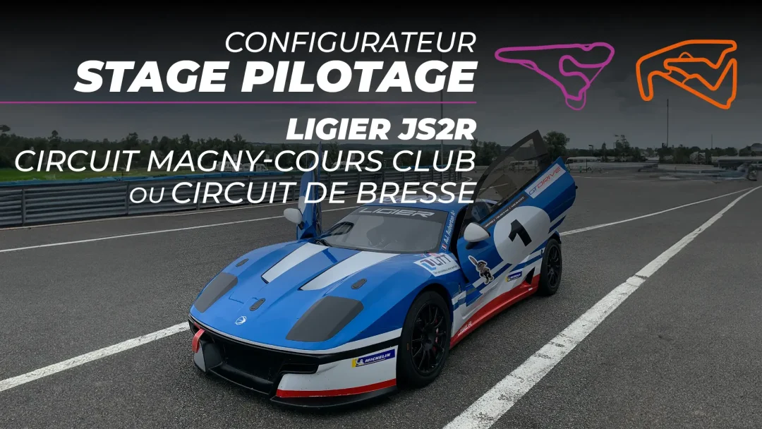 Stage de pilotage Ligier JS2R circuit Magny-Cours Club ou circuit de Bresse